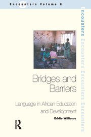Bridges and Barriers: Language in African Education and Development book cover