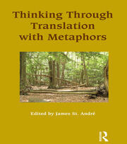 Thinking Through Translation with Metaphors book cover