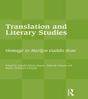 Translation and Literary Studies: Homage to Marilyn Gaddis Rose book cover