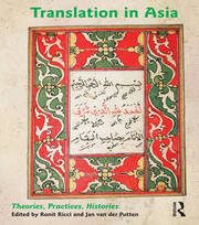 Translation in Asia: Theories, Practices, Histories book cover