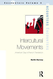 Intercultural Movements: American Gay in French Translation book cover