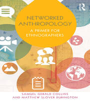 Networked Anthropology: A Primer for Ethnographers book cover