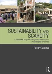 Sustainability & Scarcity: A Handbook for Green Design and Construction in Developing Countries book cover