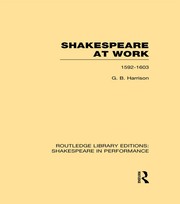 Shakespeare at Work, 1592-1603 book cover