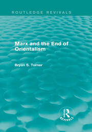 Marx and the End of Orientalism (Routledge Revivals) book cover