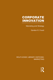 Corporate Innovation (RLE Marketing): Marketing and Strategy book cover