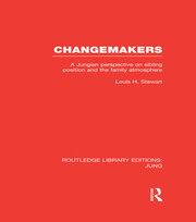 Changemakers: A Jungian Perspective on Sibling Position and the Family Atmosphere book cover