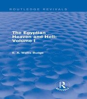 The Egyptian Heaven and Hell: Volume I (Routledge Revivals) book cover