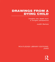 Drawings from a Dying Child: Insights into Death from a Jungian Perspective book cover