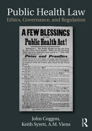 Public Health Law: Ethics, Governance, and Regulation book cover