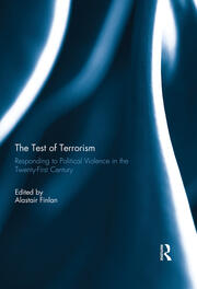 The Test of Terrorism: Responding to Political Violence in the Twenty-First Century book cover