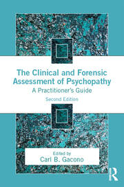 The Clinical and Forensic Assessment of Psychopathy: A Practitioner's Guide book cover