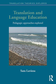 Translation and Language Education: Pedagogic Approaches Explored book cover