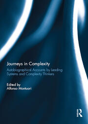 Journeys in Complexity: Autobiographical Accounts by Leading Systems and Complexity Thinkers book cover