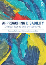 Approaching Disability: Critical issues and perspectives book cover