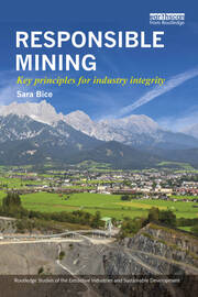 Responsible Mining: Key Principles for Industry Integrity book cover