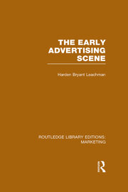 The Early Advertising Scene (RLE Marketing) book cover
