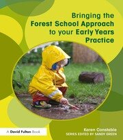 Bringing the Forest School Approach to your Early Years Practice book cover