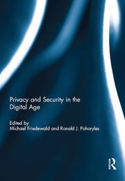 Privacy and Security in the Digital Age book cover