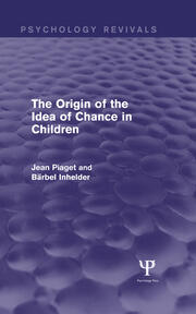 The Origin of the Idea of Chance in Children book cover