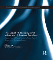 The Legal Philosophy and Influence of Jeremy Bentham: Essays on 'Of the Limits of the Penal Branch of Jurisprudence' book cover