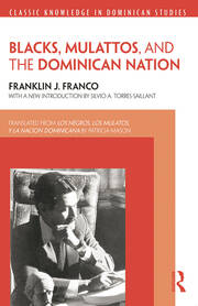 Blacks, Mulattos, and the Dominican Nation book cover