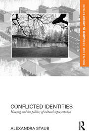 Conflicted Identities: Housing and the Politics of Cultural Representation book cover