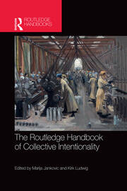 The Routledge Handbook of Collective Intentionality book cover