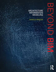 Beyond BIM: Architecture Information Modeling book cover