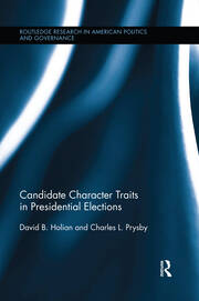 Candidate Character Traits in Presidential Elections book cover
