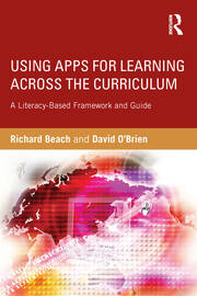 Using Apps for Learning Across the Curriculum: A Literacy-Based Framework and Guide book cover