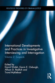 International Developments and Practices in Investigative Interviewing and Interrogation: Volume 2: Suspects book cover