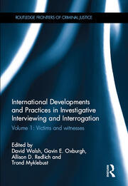 International Developments and Practices in Investigative Interviewing and Interrogation: Volume 1: Victims and witnesses book cover