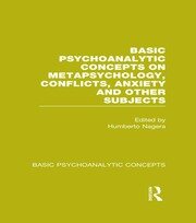 Basic Psychoanalytic Concepts on Metapsychology, Conflicts, Anxiety and Other Subjects book cover