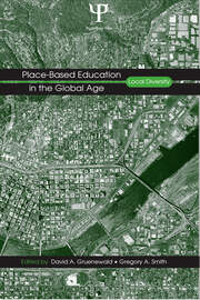 Place-Based Education in the Global Age: Local Diversity book cover