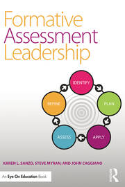 Formative Assessment Leadership: Identify, Plan, Apply, Assess, Refine book cover