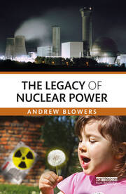 The Legacy of Nuclear Power book cover