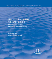 From Sappho to De Sade (Routledge Revivals): Moments in the History of Sexuality book cover