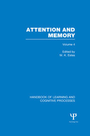 Handbook of Learning and Cognitive Processes (Volume 4): Attention and Memory book cover