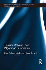 Tourism, Religion and Pilgrimage in Jerusalem book cover