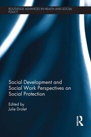 Social Development and Social Work Perspectives on Social Protection book cover