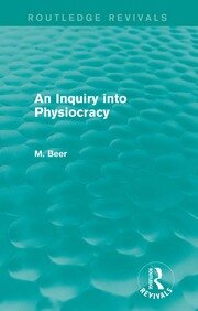 An Inquiry into Physiocracy (Routledge Revivals) book cover