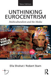 Unthinking Eurocentrism: Multiculturalism and the Media book cover