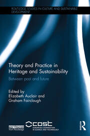Theory and Practice in Heritage and Sustainability: Between past and future book cover