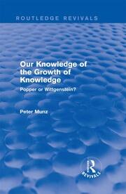 Our Knowledge of the Growth of Knowledge: Popper or Wittgenstein? book cover