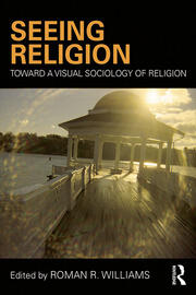 Seeing Religion: Toward a Visual Sociology of Religion book cover