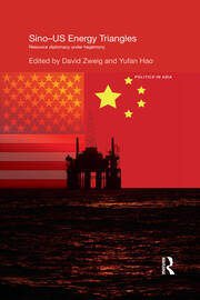Sino-U.S. Energy Triangles: Resource Diplomacy Under Hegemony book cover