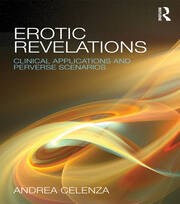 Erotic Revelations: Clinical applications and perverse scenarios book cover