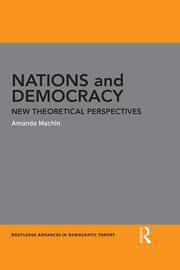 Nations and Democracy: New Theoretical Perspectives book cover