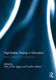 High-Stakes Testing in Education: Value, fairness and consequences book cover